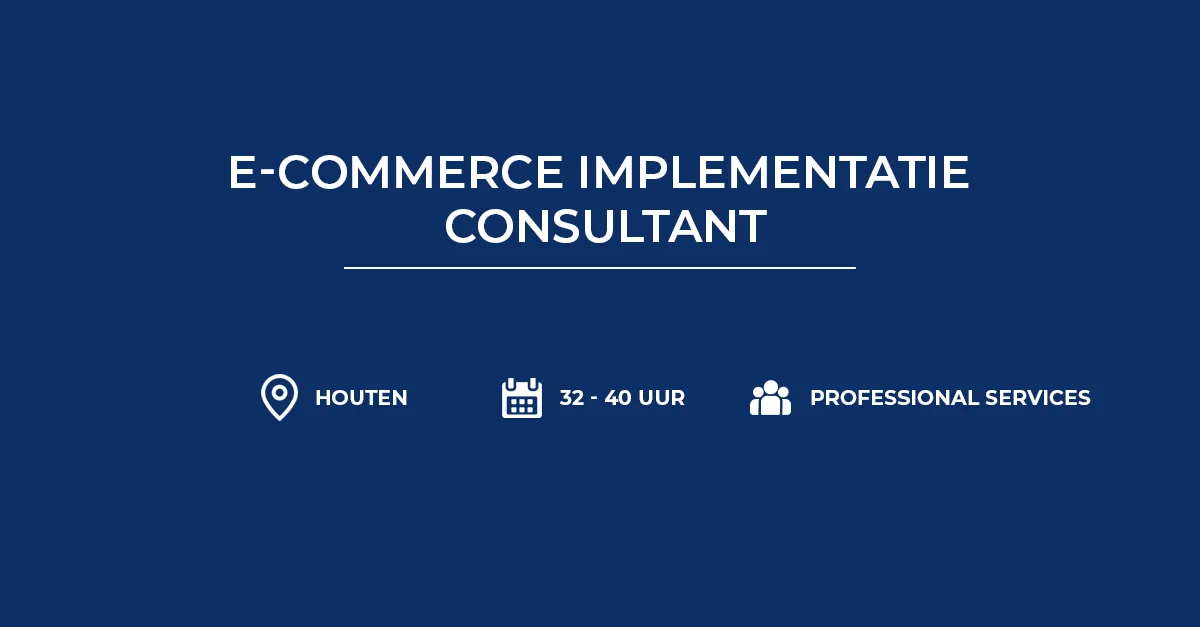 E-commerce Implementatie consultant